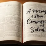 Gospel of Luke Meaning in the Bible
